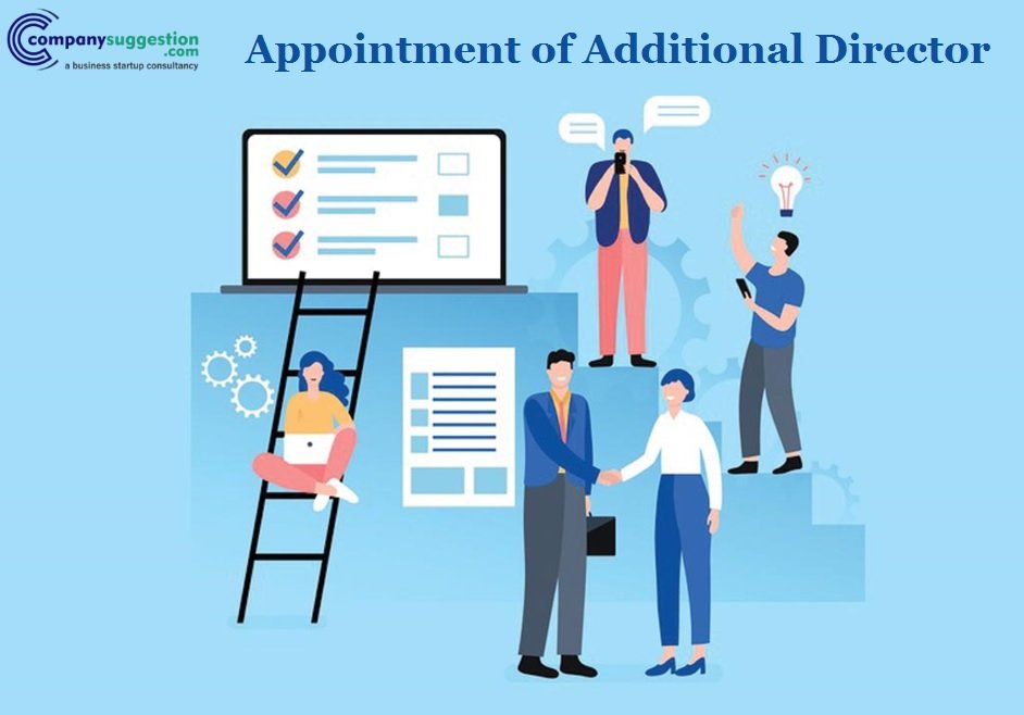 How is an additional director appointed?