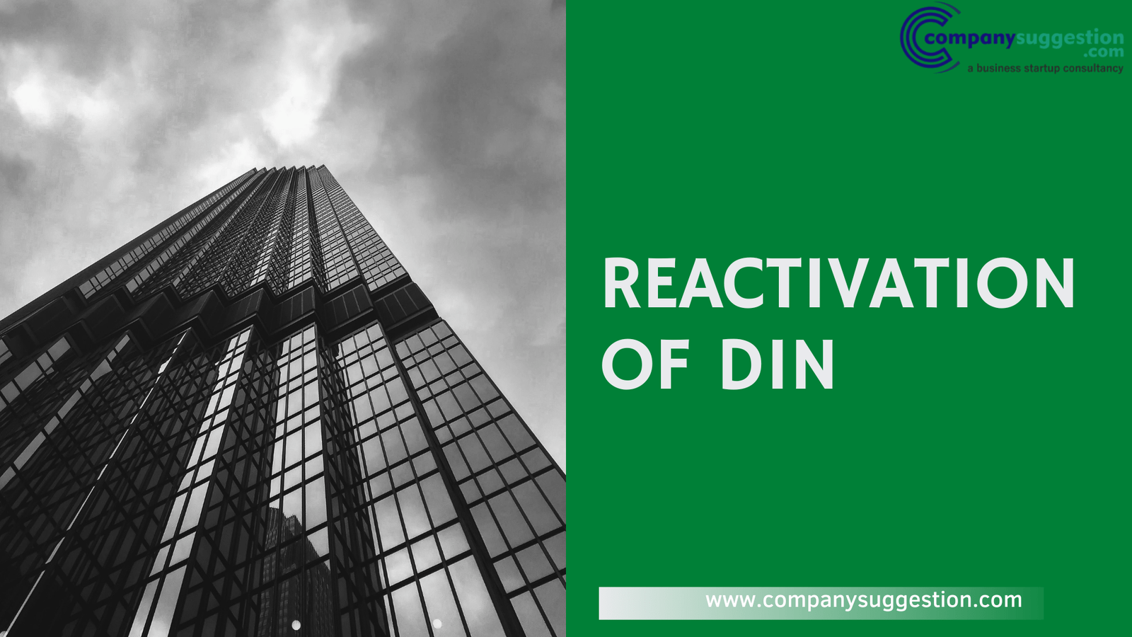 How is a deactivated DIN restored?